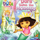 Dora the Explorer: Dora Saves the Mermaids 