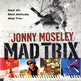 Jonny Moseley:  Mad Trix 