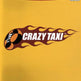 Crazy Taxi [Plus Grands Succès] 