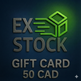 EX-STOCK Gift Cards EX-STOCK Canada 
