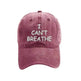 I can't breathe embroidered baseball caps - EX-STOCK Canada
