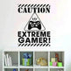 The gamer's warning wall stickers - EX-STOCK Canada