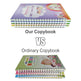 Two copybooks with colorful covers and text, labeled 'Our Copybook' and 'Ordinary Copybook'.